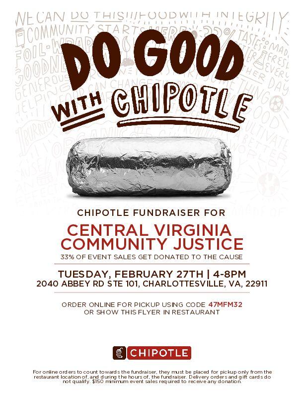 Do Good with Chipotle Fundraiser for Central Virginia Community Justice Tuesday February 27th 4-8pm